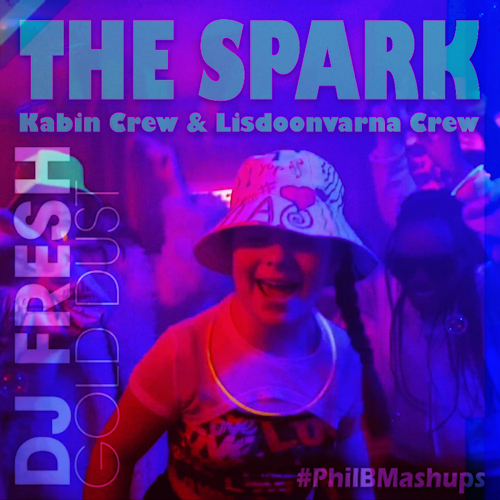 The Gold Spark (Phil B Mashup)